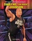 Dwayne the Rock Johnson By Alex Monnig Cover Image