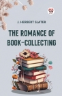 The Romance Of Book-Collecting Cover Image