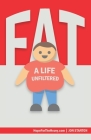 Fat: A Life Unfiltered Cover Image