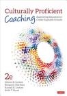 Culturally Proficient Coaching: Supporting Educators to Create Equitable Schools By Delores B. Lindsey, Richard S. Martinez, Randall B. Lindsey Cover Image