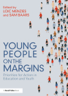 Young People on the Margins: Priorities for Action in Education and Youth Cover Image