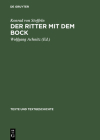 Der Ritter Mit Dem Bock: Konrads Von Stoffeln »Gauriel Von Muntabel«. Neu Herausgegeben, Eingeleitet Und Kommentiert (Texte Und Textgeschichte #46) By Konrad Von Stoffeln, Wolfgang Achnitz (Editor) Cover Image