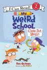 My Weird School: Class Pet Mess! (I Can Read Level 2) Cover Image