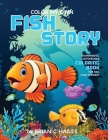 Color My Own Fish Story: An Immersive, Customizable Coloring Book for Kids (That Rhymes!) By Brian C. Hailes Cover Image
