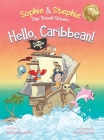 Hello, Caribbean!: A Children's Picture Book Cruise Travel Adventure for Kids 4-8 Cover Image