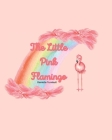 The Little Pink Flamingo By Danielle Turnbull Cover Image