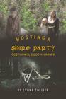 Hosting a Shire Party: Costumes, Food and Games Cover Image