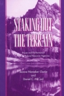 Staking Out the Terrain: Power and Performance Among Natural Resource Agencies, Second Edition (Suny Series) By Jeanne N. Clarke, Daniel McCool Cover Image