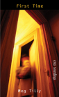 First Time (Orca Soundings) By Meg Tilly Cover Image