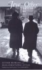 The Jew and the Other By Esther Benbassa, Jean-Christophe Attias, G. M. Goshgarian (Translator) Cover Image