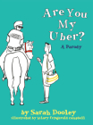 Are You My Uber?: A Parody Cover Image