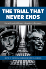 The Trial That Never Ends: Hannah Arendt's 'Eichmann in Jerusalem' in Retrospect (German and European Studies) Cover Image