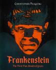 Frankenstein: The First Two Hundred Years By Christopher Frayling Cover Image