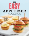 The Easy Appetizer Cookbook: No-Fuss Recipes for Any Occasion Cover Image