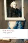 Barry Lyndon: The Memoirs of Barry Lyndon, Esq. (Oxford World's Classics) Cover Image