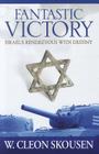 Fantastic Victory: Israel's Rendezvous with Destiny Cover Image