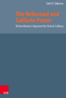 The Reformed and Celibate Pastor: Richard Baxter's Argument for Clerical Celibacy By Seth D. Osborne Cover Image