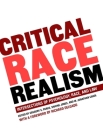 Critical Race Realism: Intersections of Psychology, Race, and Law By Gregory S. Parks (Editor), Shayne Jones (Editor), W. Jonathan Cardi (Editor) Cover Image