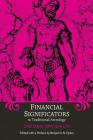 Financial Significators in Traditional Astrology By Oner Doser, Benjamin N. Dykes (Editor) Cover Image