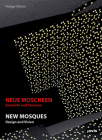 New Mosques: Design and Vision By Holger Kleine (Text by (Art/Photo Books)) Cover Image