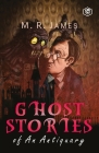 Ghost Stories of an Antiquary Cover Image