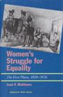 Women's Struggle for Equality: The First Phase, 1828-1876 (American Ways) By Jean V. Matthews Cover Image