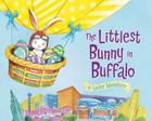 The Littlest Bunny in Buffalo By Lily Jacobs, Robert Dunn (Illustrator) Cover Image