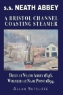 s.s. NEATH ABBEY: A Bristol Channel Coasting Steamer Cover Image