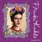 Frida Kahlo Wall Calendar 2022 (Art Calendar) By Flame Tree Studio (Created by) Cover Image