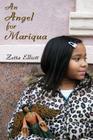 An Angel for Mariqua By Millicent Freeman Phd, Zetta Elliott Cover Image