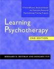 Learning Psychotherapy By Bernard D. Beitman, M.D., Dongmei Yue Cover Image