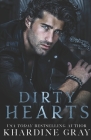 Dirty Hearts: A Bad Boy Mafia Romance Cover Image