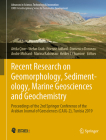 Recent Research on Geomorphology, Sedimentology, Marine Geosciences and Geochemistry: Proceedings of the 2nd Springer Conference of the Arabian Journa (Advances in Science) By Attila Çiner (Editor), Stefan Grab (Editor), Etienne Jaillard (Editor) Cover Image