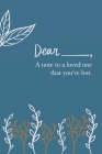 A Note to a Loved One You've Lost: Grief Journal By Gabrielle Diakon Cover Image
