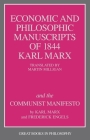 The Economic and Philosophic Manuscripts of 1844 and the Communist Manifesto (Great Books in Philosophy) Cover Image