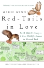 Red-Tails in Love: PALE MALE'S STORY--A True Wildlife Drama in Central Park (Vintage Departures) By Marie Winn Cover Image
