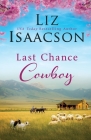 Last Chance Cowboy By Liz Isaacson Cover Image