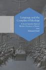 Language and the Complex of Ideology: A Socio-Cognitive Study of Warfare Discourse in Britain (Postdisciplinary Studies in Discourse) Cover Image