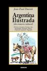 Argentina Ilustrada By Jean Paul Duviols Cover Image