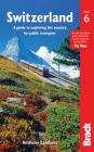 Switzerland: A Guide to Exploring the Country by Public Transport Cover Image