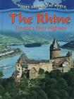 The Rhine: Europe's River Highway (Rivers Around the World) By Gary Miller Cover Image