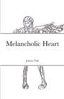 Melancholic Heart By Jaiyana Naki, Yuji  (Illustrator) Cover Image