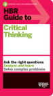 HBR Guide to Critical Thinking By Harvard Business Review Cover Image