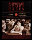 Brown V. Board of Education: The Case Against School Segregation By Wayne Anderson Cover Image