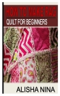 How to Make Rag Quilt for Beginners By Alisha Nina Cover Image