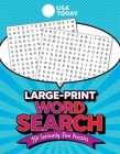 USA TODAY Large-Print Word Search: 350 Seriously Fun Puzzles (USA Today Puzzles) By USA TODAY Cover Image