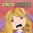 Stress Stinks: Volume 5 (Without Limits #5) Cover Image