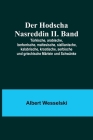 Der Hodscha Nasreddin II. Band; Türkische, arabische, berberische, maltesische, sizilianische, kalabrische, kroatische, serbische und griechische Märl By Albert Wesselski Cover Image