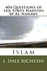 404 Questions of the Forty Hadiths by Al-Nawawi: Islam Cover Image
