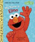 My Name is Elmo (Sesame Street) Cover Image